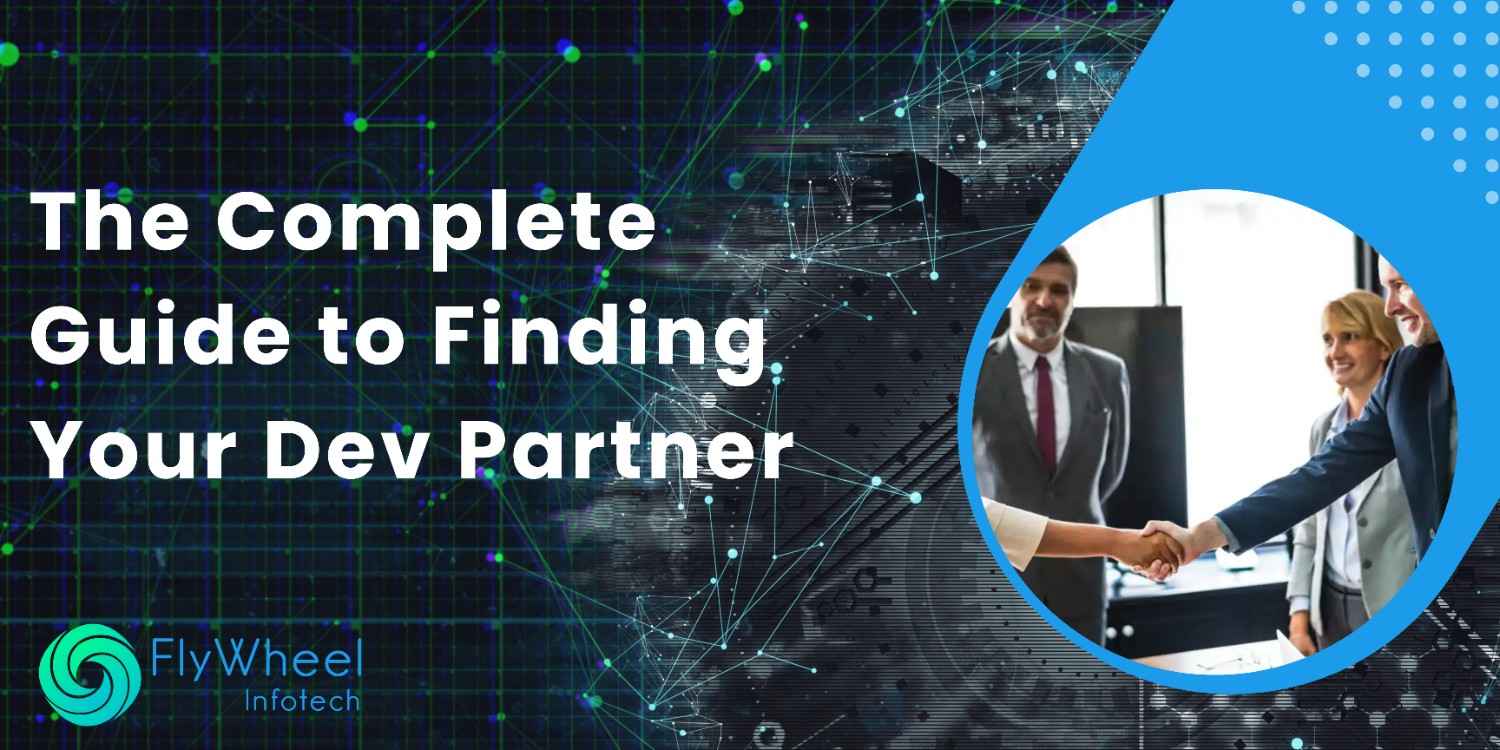 How to Choose a Software Development Partner